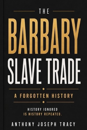 Anthony tracy the barbary - the,