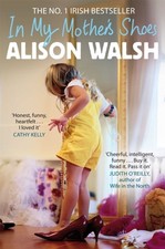 Walsh - In My Mother's Shoes -