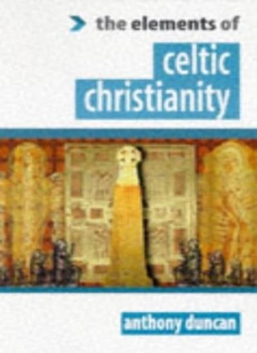 Celtic christianity the - christianity, (the