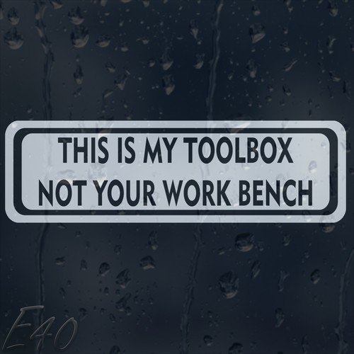 This tool box not your - this,