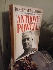 To Keep the Ball Rolling: The Memoirs of Anthony Powell Penguin 1983 1st Thus