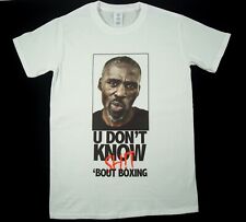 Roger Mayweather "U DON'T KNOW SH!T 'BOUT BOXING" White T-shirt sizes Small-3XL