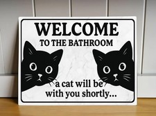 Funny Cat Bathroom Sign – "Welcome to the Bathroom" – Quirky Cat Lover Gift  Cat