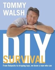 Tommy Walshs DIY Survival, Walsh, Tommy, Used; Very Good Book