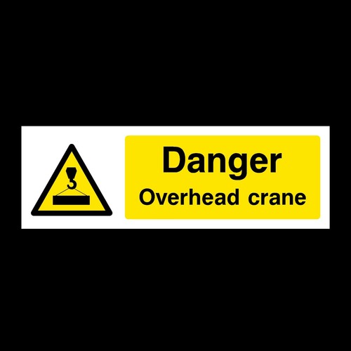 Overhead crane plastic sign - crane, or