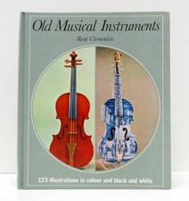 Old Musical Instruments by Rene Clemenicic Hardback Book The Cheap Fast Free