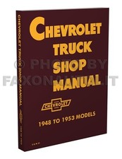 Chevy Pickup and Truck Shop Manual 1948 1949 1950 1951 1952 1953 Chevrolet Book