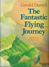 The Fantastic Flying Journey-Gerald Durrell,Graham Percy