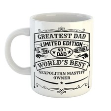 GREATEST DAD WORLDS BEST NEAPOLITAN MASTIFF OWNER Mug – For the Home’s No.1 Hero