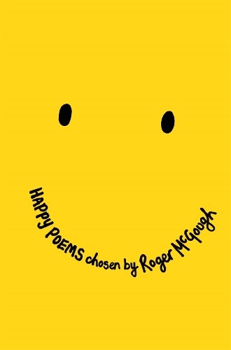 Happy poems mcgough roger - poems, by