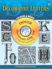 Dover Decorative Letters (Dover Electronic Clip Art) by Clip Art CD-ROM Book The