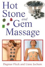 Hot Stone and Gem Massage by