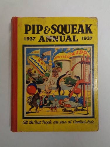 Pip squeak annual 1937 daily - &,