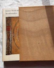 James and William Scott Bookbinders by J H Loudon pub. Scolar Press 1st ed 1980