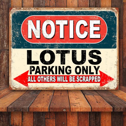 Funny notice lotus - notice, parking