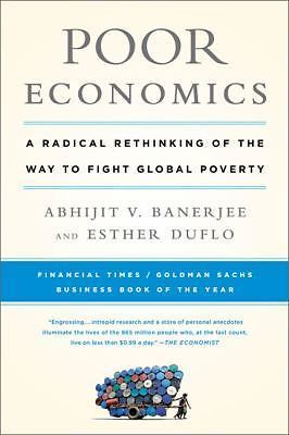 Poor economics radical - economics:,