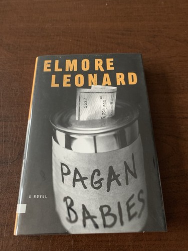 Pagan babies elmore leonard - by,