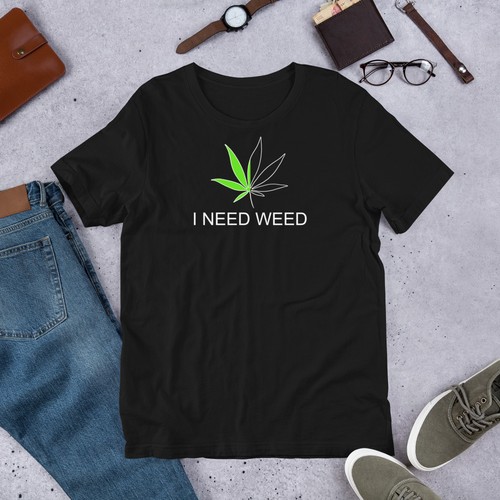 Need weed funny - need,