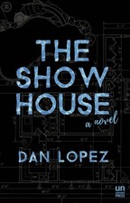 The Show House-Lopez, Dan Dan