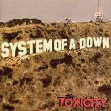 System of a Down: Toxicity