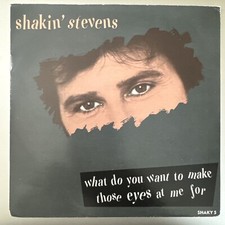 SHAKIN STEVENS - WHAT DO YOU
