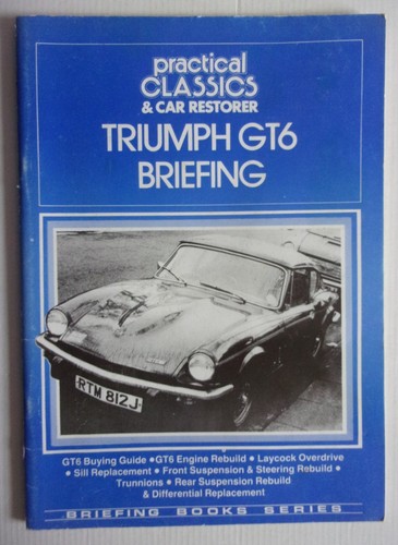 Triumph gt6 briefing - triumph, overhaul