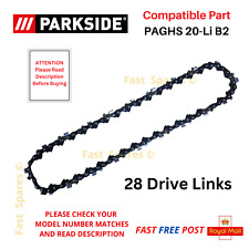 Parkside PAGHS 20-Li B2 Pruning Saw Chainsaw Chain 28 Drive Links FAST POST