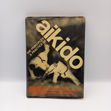 The Principles and Practice of Aikido by Senta Yamada HC 1966 Martial Arts