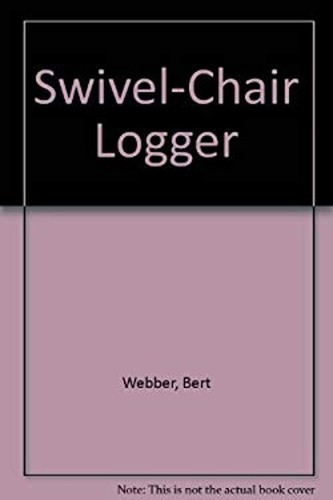 Swivel chair logger paperback - swivel-chair,