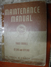 1947 GMC TRUCK MODELS EF-240 EFP-240 ORIGINAL FACTORY SERVICE MANUAL BREAD VAN