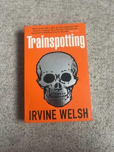 Trainspotting irvine welsh - trainspotting, by