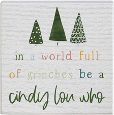 Small Talk Grinch Sign - in a