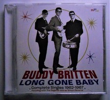 BUDDY BRITTEN Long Gone Baby: Complete Singles '62-'67 2013 RPM Retrodisc U.K.
