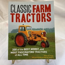 Classic Farm Tractors: 200 of