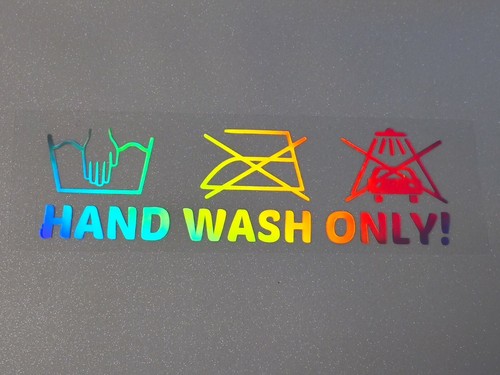 Handwash only sticker - only, •