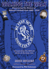 MILLWALL - WALKING THE WALK -