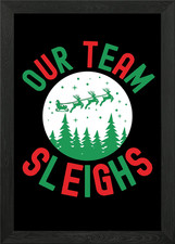 Our Team Sleighs Christmas