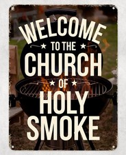 WELCOME CHURCH HOLY SMOKE