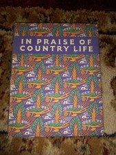 In Praise of Country Life An