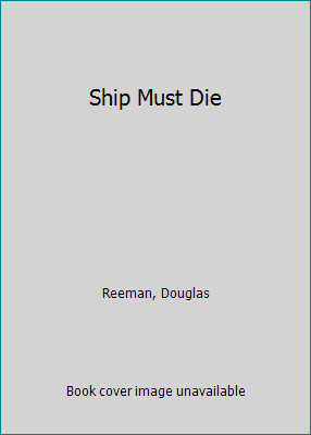 Ship must die douglas - die, by