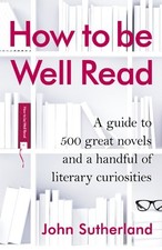 How to be Well Read: A guide
