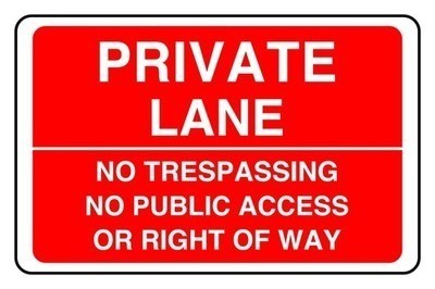Private lane trespassing no - private,