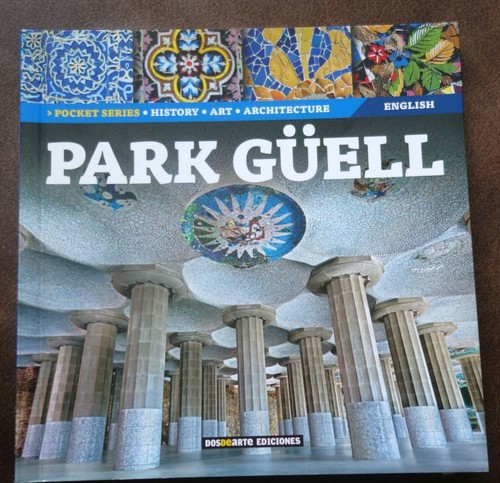 Park güell english book - güell,