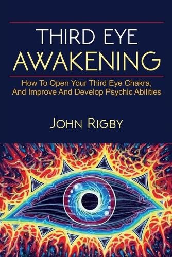 John rigby third eye awakening - rigby,