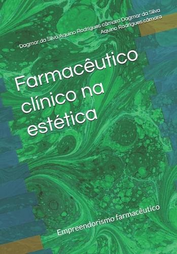 Farmacutico clnico esttica - clnico, na