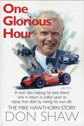 Mike hawthorn one - mike, glorious