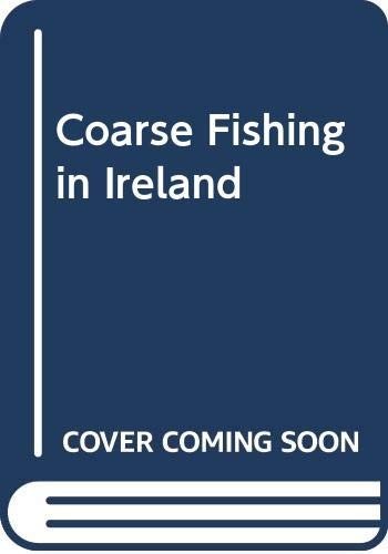 Coarse fishing ireland by - coarse,