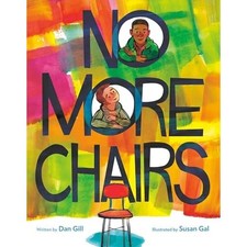 No more Chairs -  NEW Dan Gill