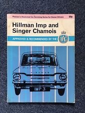 HILLMAN IMP AND SINGER CHAMOIS pearsons illustrated car servicing rac approved