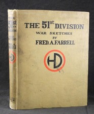 1920 FARRELL, THE 51st HIGHLAND DIVISION WAR SKETCHES, NEIL MUNRO, 1st ED, MAPS